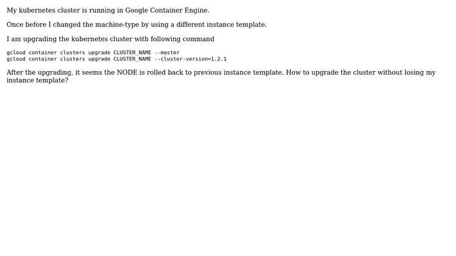 DevOps & SysAdmins: Kubernetes upgrade rolled back machine type
