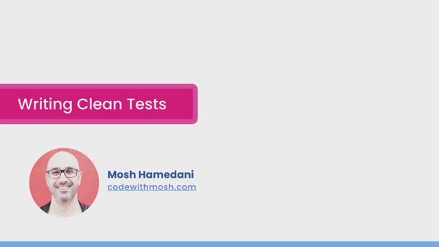 10-9 - Writing Clean Tests