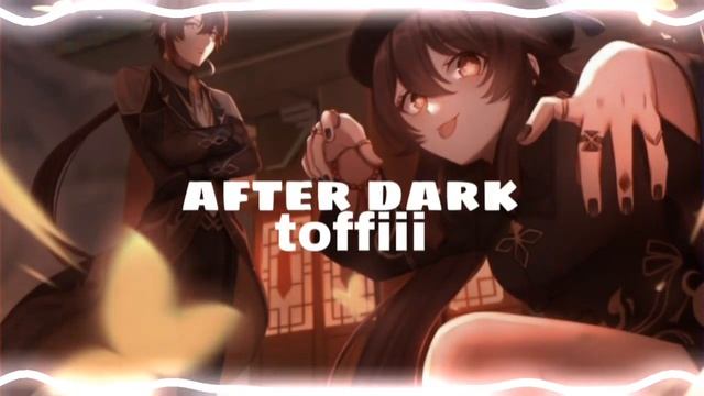 After Dark (audio Edit)