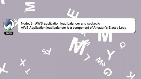 NodeJS : AWS application load balancer and socket.io