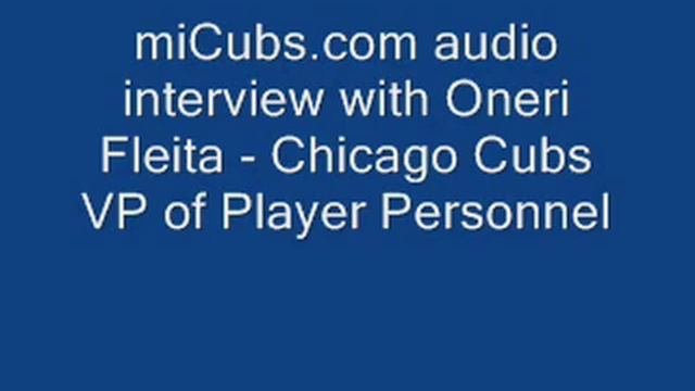Oneri Fleita audio interview - Chicago Cubs VP Player Personnel
