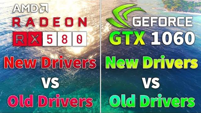 RX 580 vs GTX 1060 New vs Old Drivers