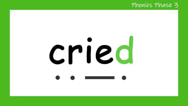 ie Words _ Phonics Phase 3