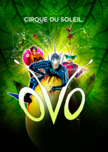 OVO by Cirque du Soleil