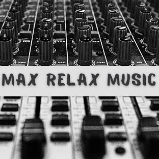 Max Relax Music