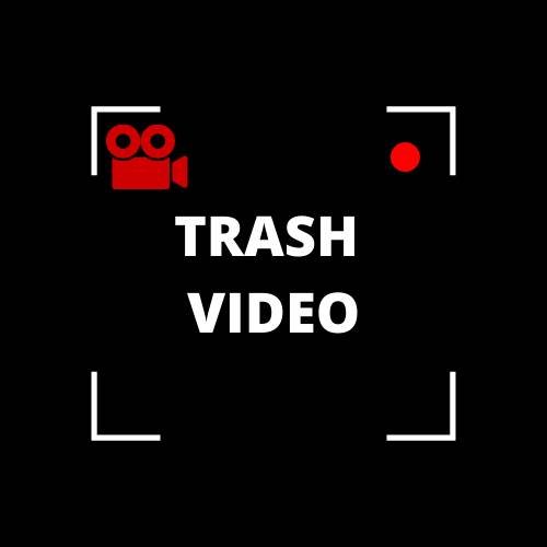 Trash video