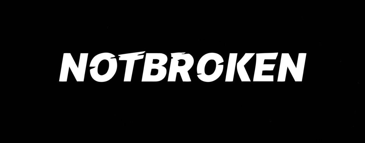 NOTBROKEN