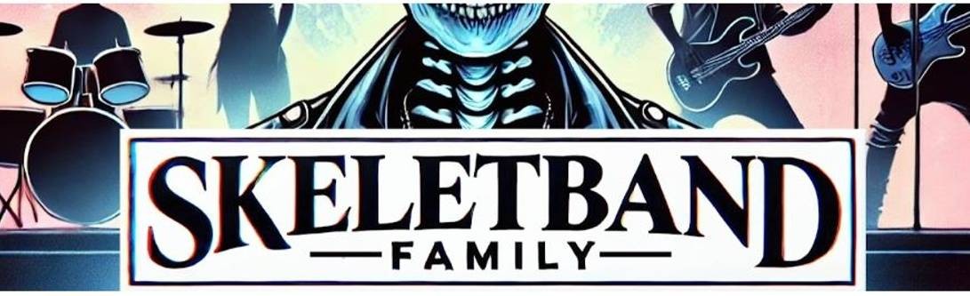 SKELETBAND FAMILY