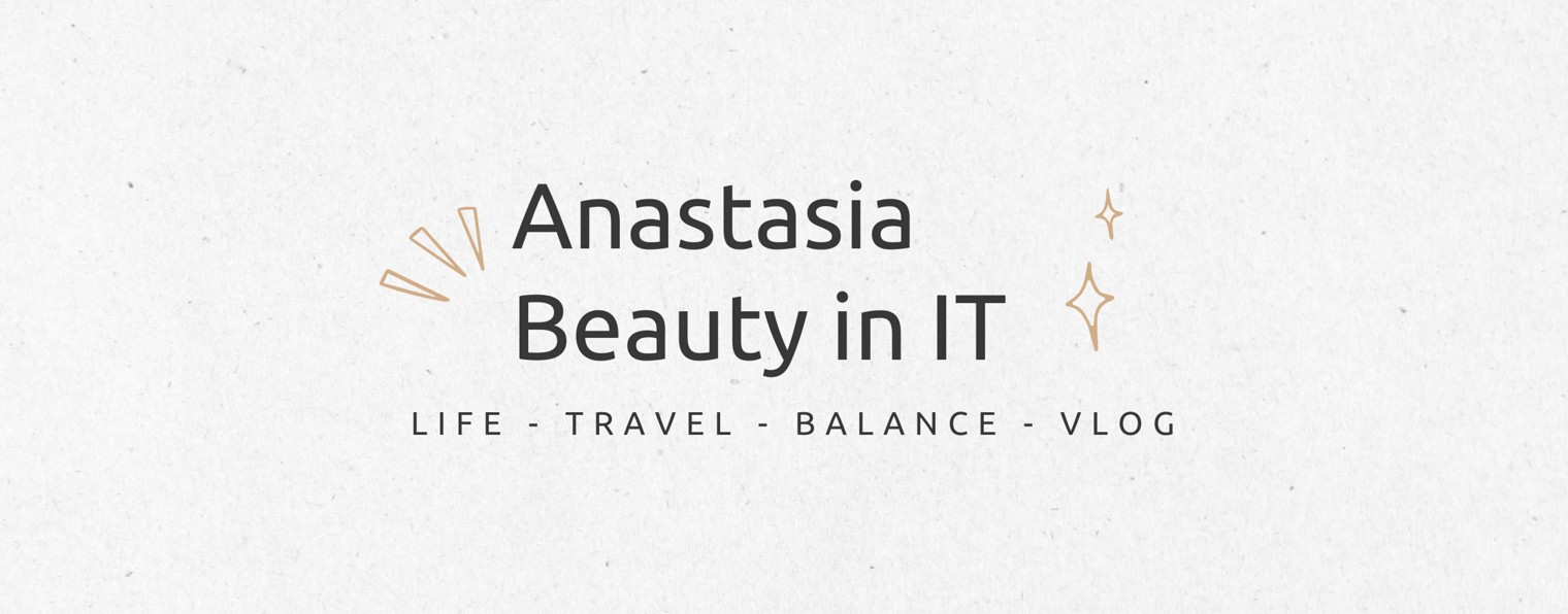 Anastasia | Beauty in IT