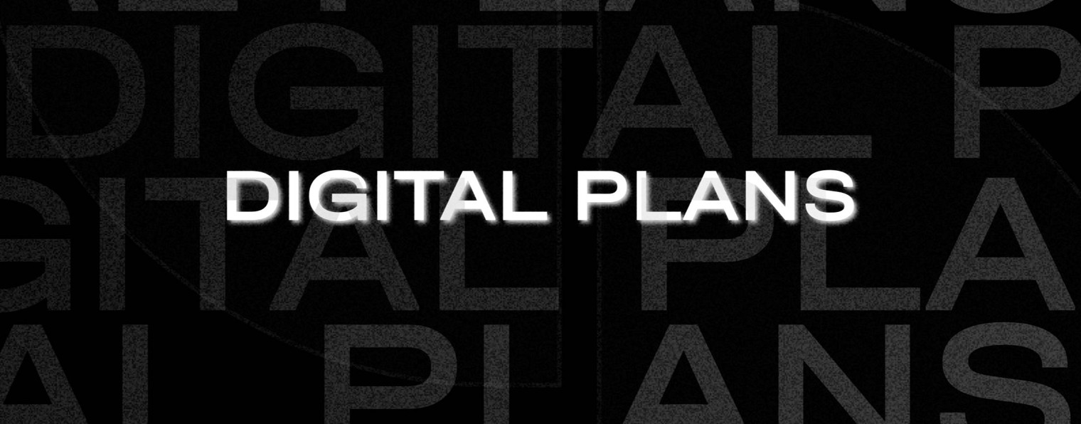 Digital Plans