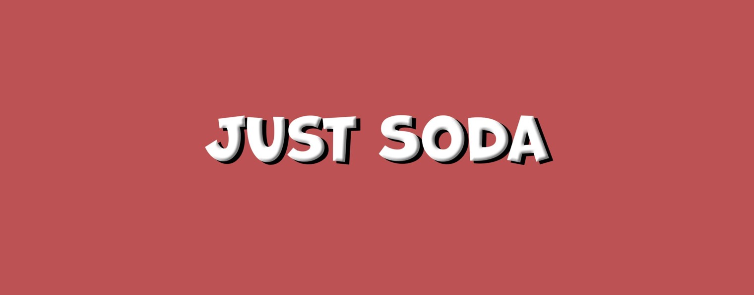 Just Soda