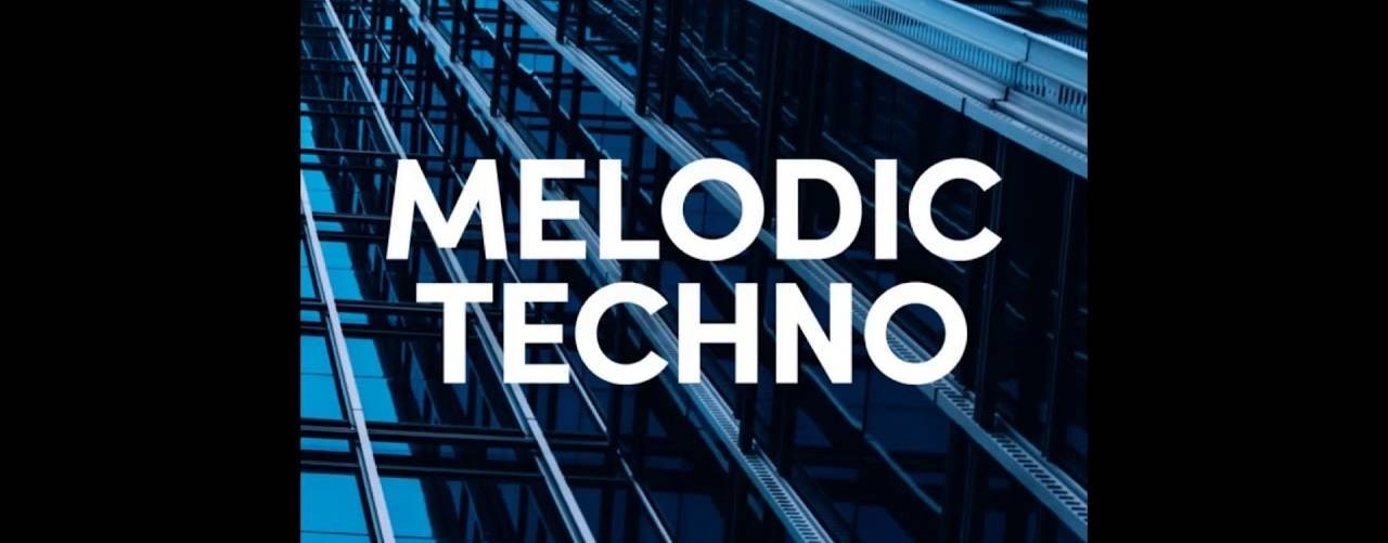 Melodic Techno and Progressive