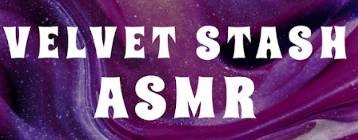 Velvet Stash ASMR