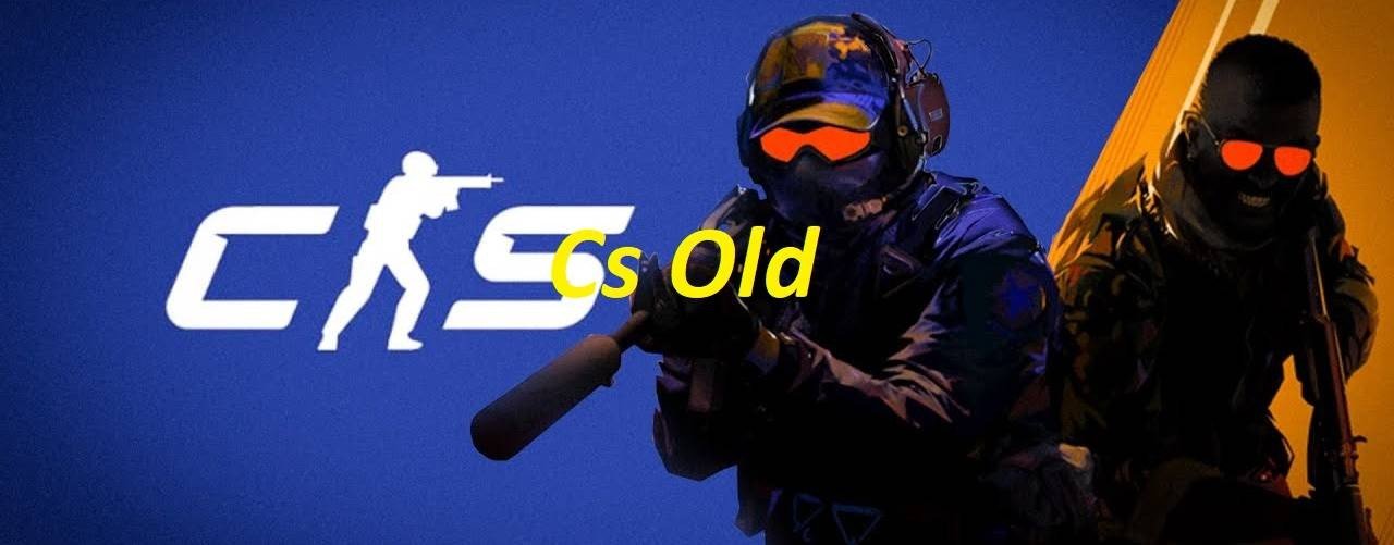 Cs Old