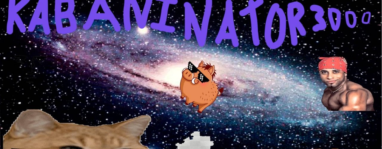 KABANINATOR3000