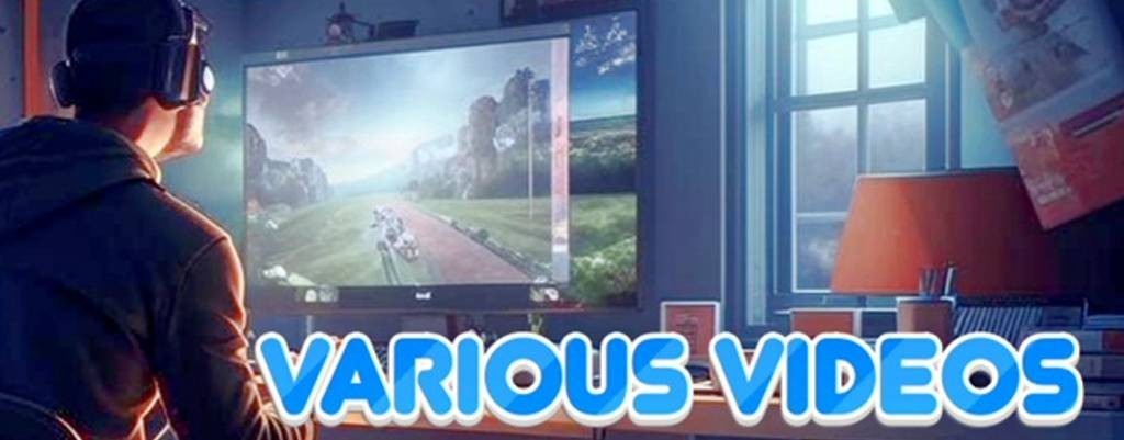 Various Videos