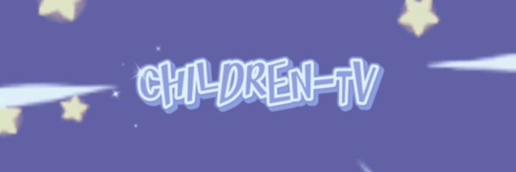 CHILDREN-TV