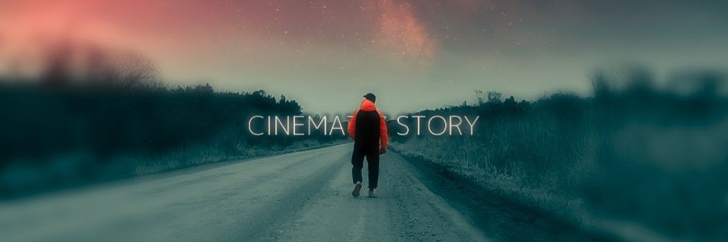 CINEMATIC STORY
