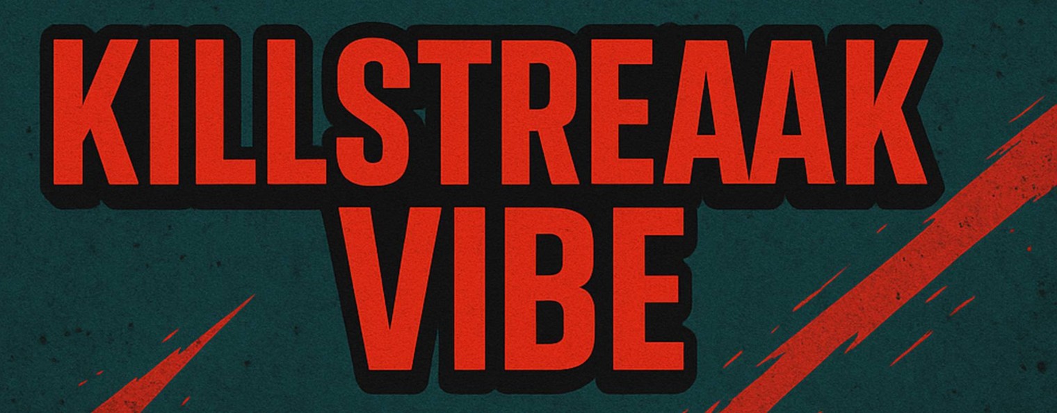KillstreakVibe