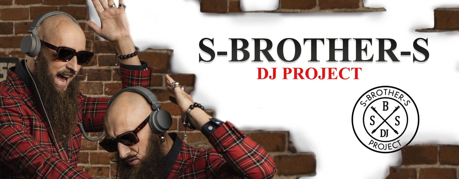 Dj Project S-BROTHER-S