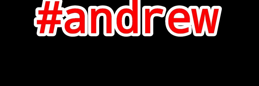 #ANDREW