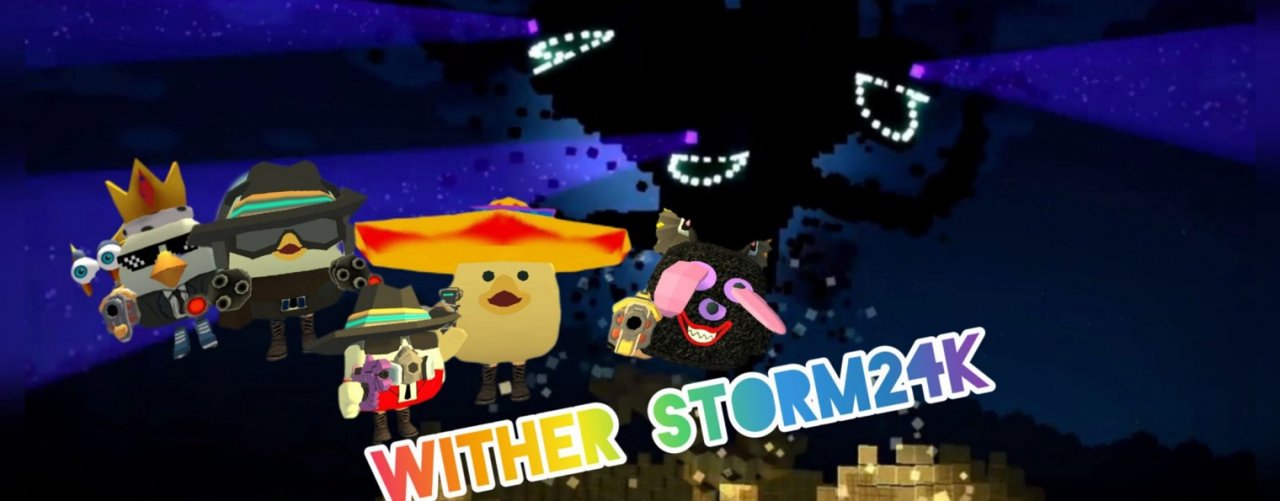 WITHER STORM 24K