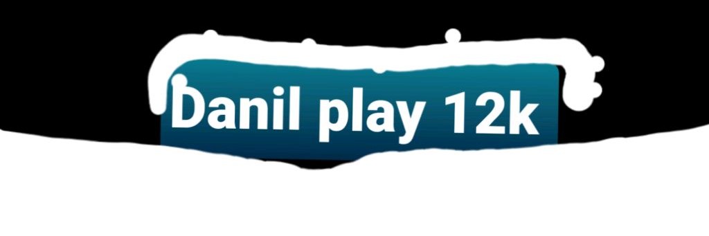 °☆Danil play 12k☆°