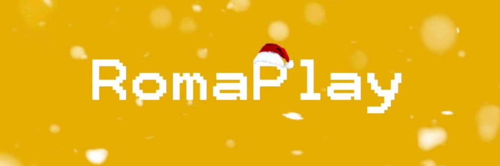 🎄RomaPlay🎄
