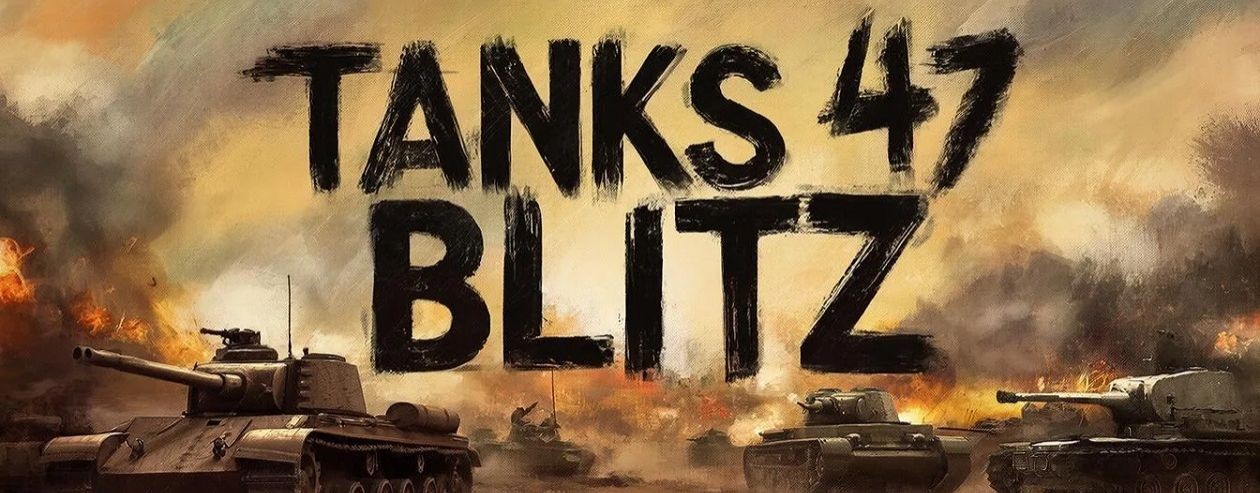 Tanks 47  Blitz