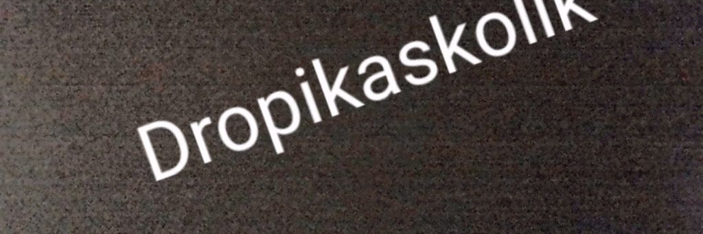 Dropikaskolik