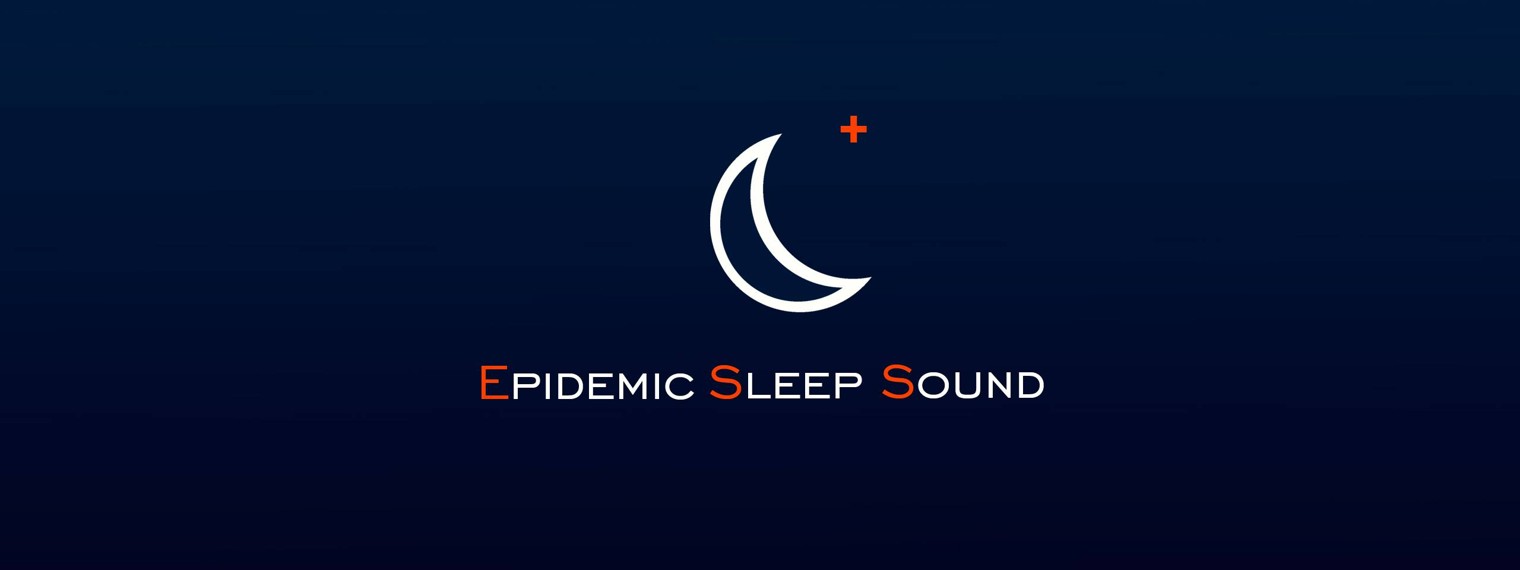 Epidemic Sleep Sound