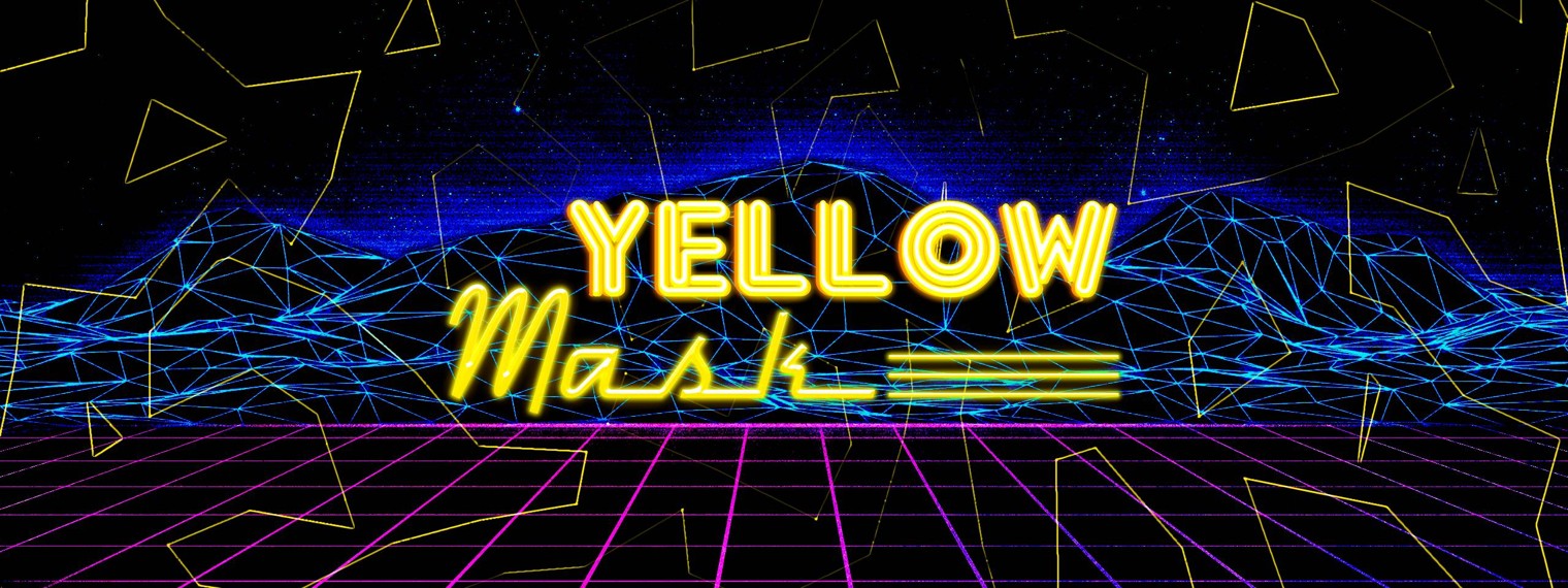 Yellow Mask // девятое сентября