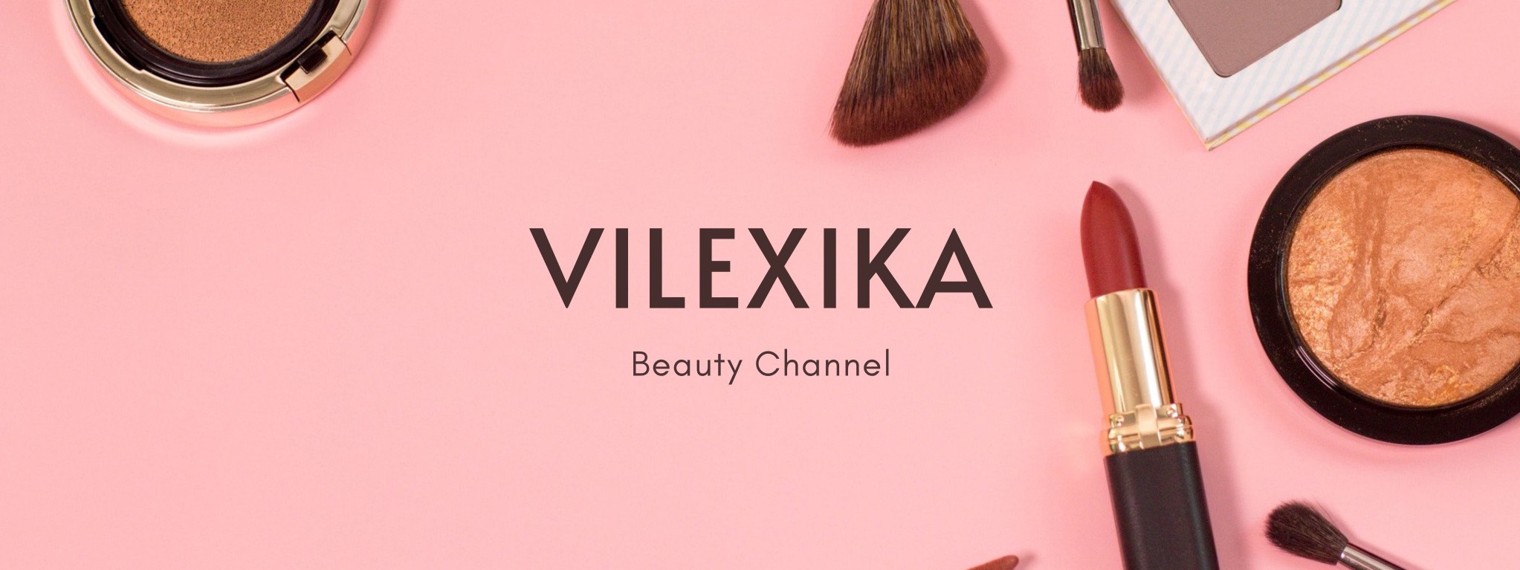 vilexika – твоя бьюти подруга
