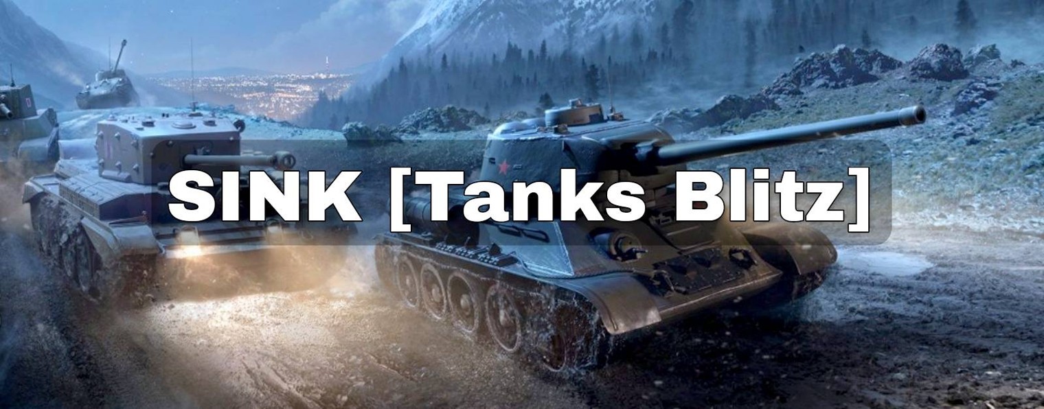 Sink [Tanks Blitz]