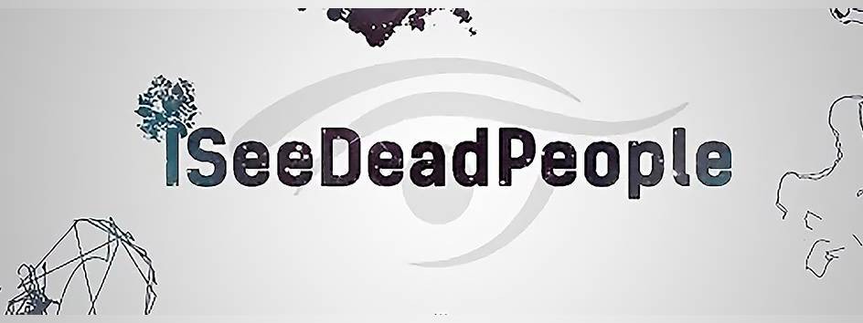 ISeeDeadPeople