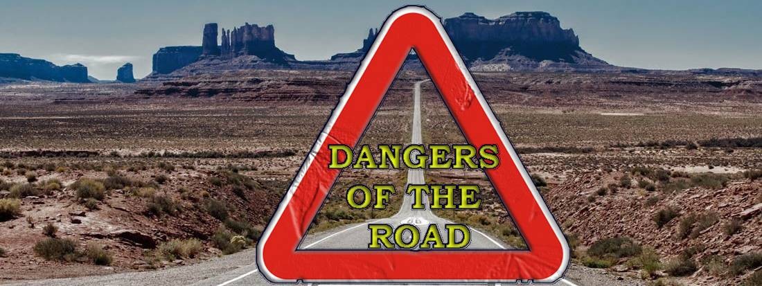 Danger of the Road