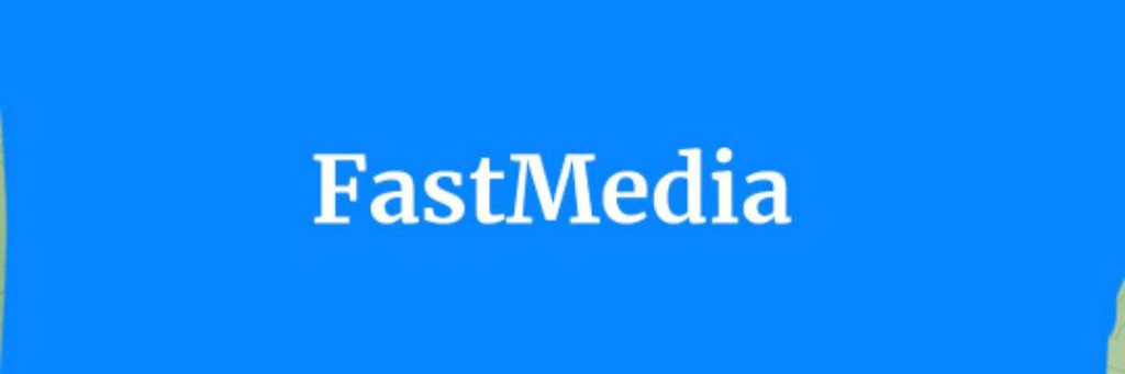 FastMedia