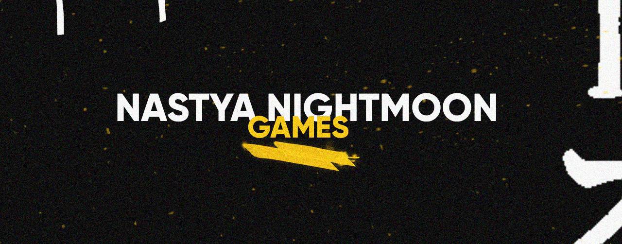 Nastya NightMoon GAMES