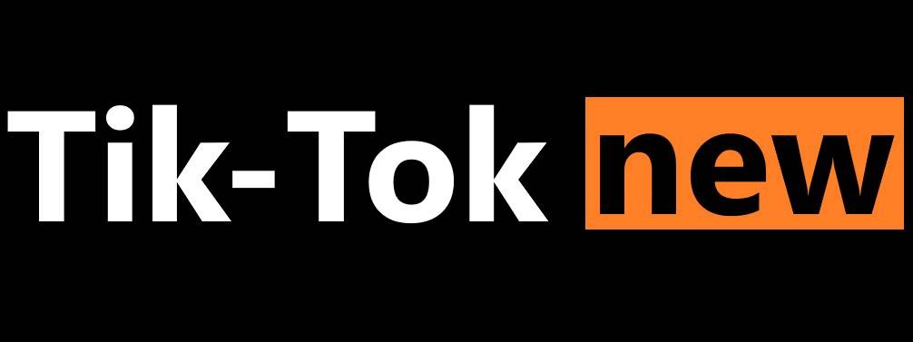 Tik-Tok new