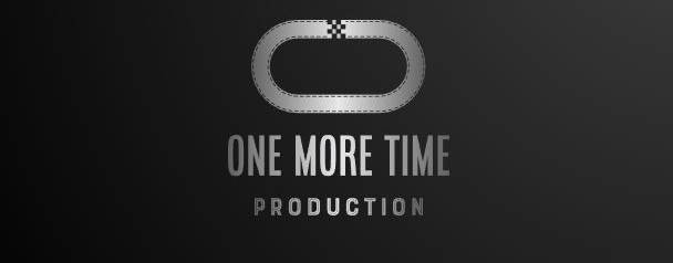 One More Time PRODUCTION