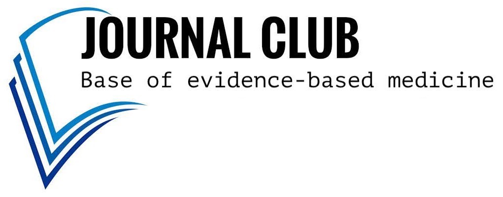 Journal Club "Base of evidence-based medicine"