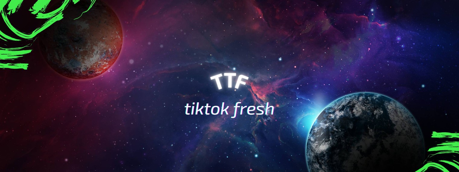 TikTok Fresh!