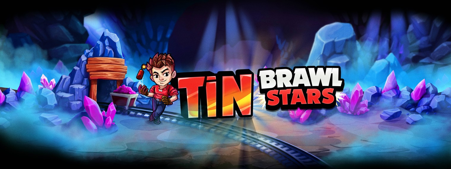 Tin in Brawl Stars