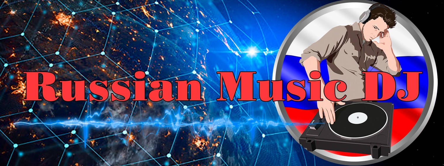 RUSSIAN MUSIC DJ