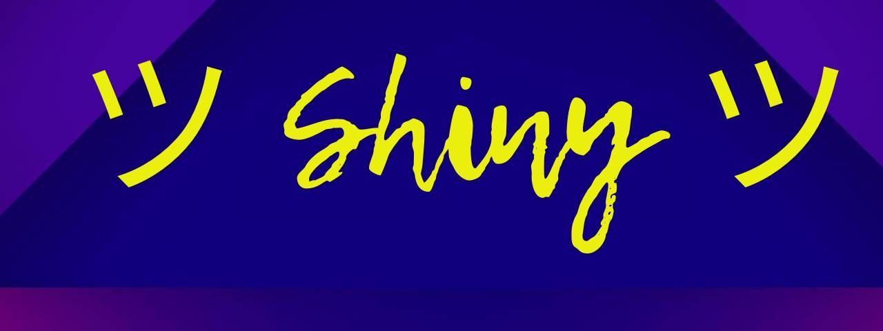 Шайни /  Shiny