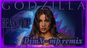 BEARWOLF vs MT - Jet Godzilla (DimX-mp remix)