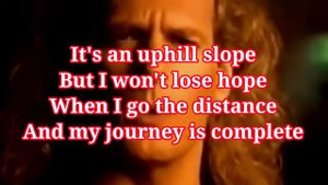 Go the Distance (lyrics) by Michael Bolton