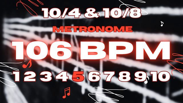 106 BPM - 10/4 & 10/8 Metronome смотреть онлайн