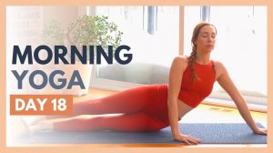 TAG 18: ENTDECKEN — 10-minütige Yoga-Dehnung am Morgen