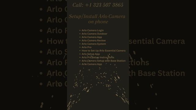 Setup and Install Arlo Camera  on Phone for Home Security: Callus at +1 323 521 4389